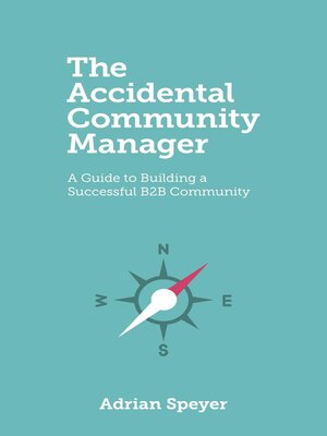 cover image of The Accidental Community Manager